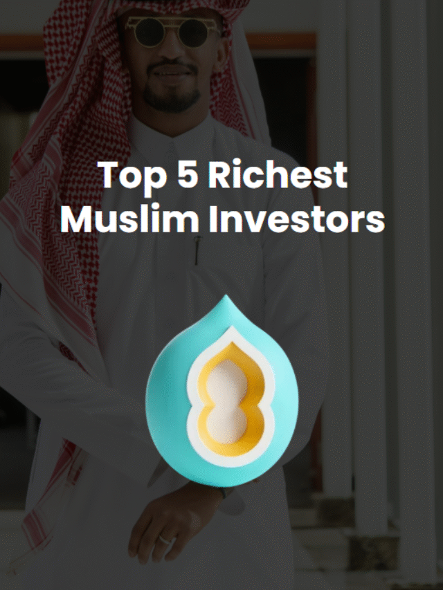 Top 5 Richest Muslim Investors