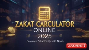 Zakat Calculator Online – 2025 | Calculate Zakat Easily with Nisab
