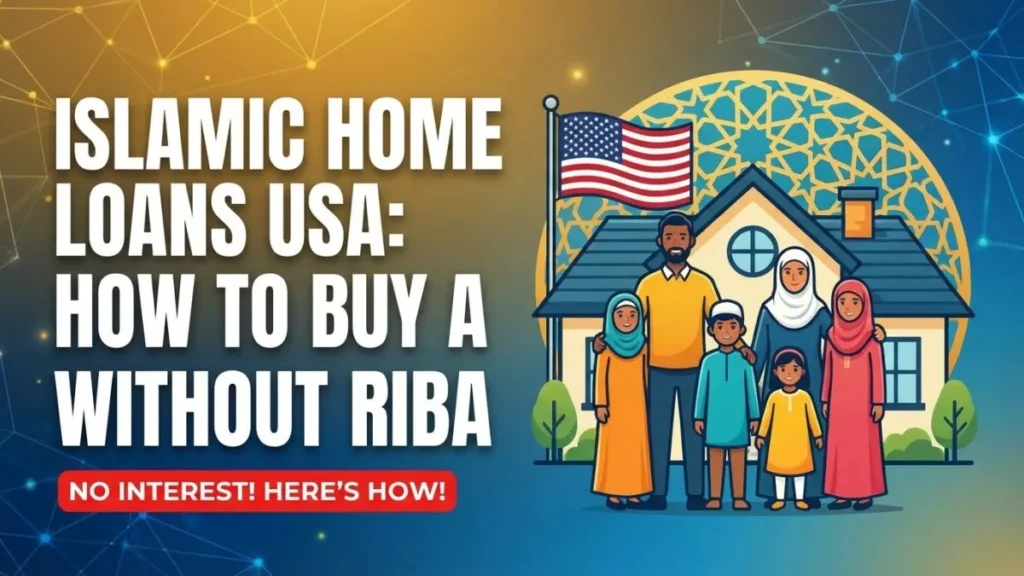Islamic Home Loans USA: How to Buy a House Without Riba