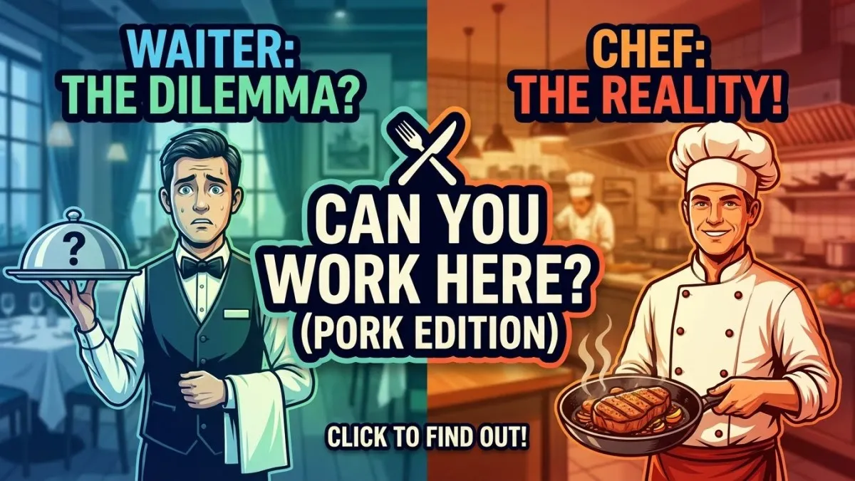 Can I Work in a Restaurant That Serves Pork? (Waiter vs. Chef)